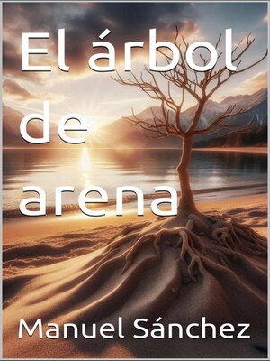 cover image of El árbol de arena